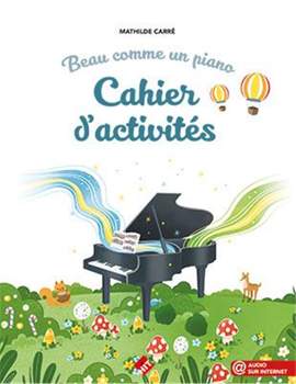 Mathilde Carré: Beau Comme un Piano