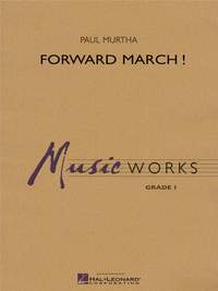 Paul Murtha: Forward March