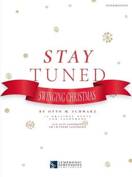 Otto M. Schwarz: Stay Tuned - Swinging Christmas