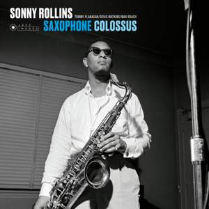 Saxophone Colossus (the Francis Wolff Collection)