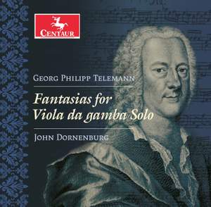Telemann: Fantasias for Viola da gamba Solo