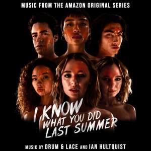 I Know What You Did Last Summer (Music from the Amazon Original Series)