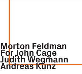 Feldman: For John Cage