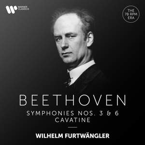 Beethoven: Cavatina & Symphonies Nos. 3 'Eroica' & 6 'Pastoral'