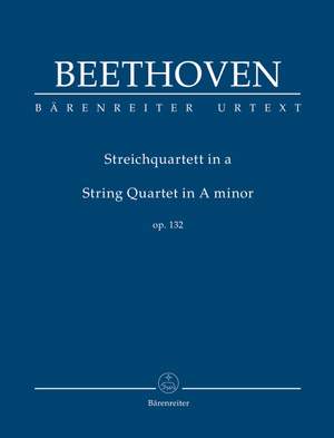 Beethoven, Ludwig van: String Quartet in A minor op. 132