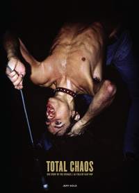TOTAL CHAOS: The Story of the Stooges / As Told by Iggy Pop