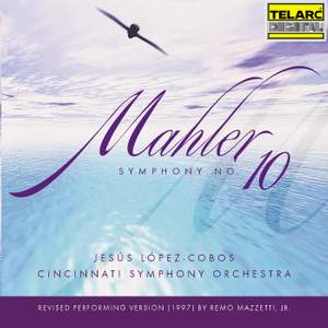 Mahler: Symphony No. 10 in F-Sharp Minor (1997 Revised Performing Version by Remo Mazzetti, Jr.)