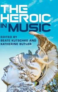 The Heroic in Music