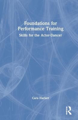 Foundations for Performance Training