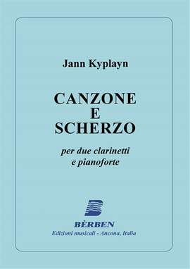 Jann Kyplayn: Canzone e Scherzo