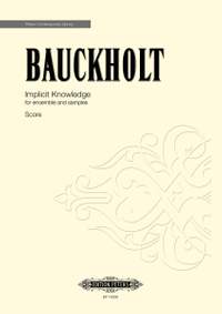 Bauckholt, Carola: Implicit Knowledge
