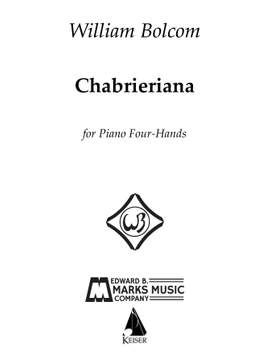 William Bolcom: Chabrieriana for One Piano/Four Hands