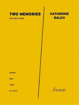 Katherine Balch: Two Memories