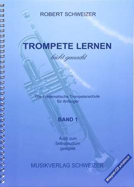 Robert Schweizer: Trompete Lernen