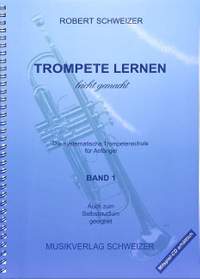 Robert Schweizer: Trompete Lernen