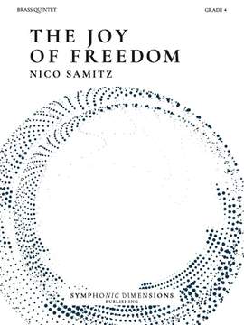Otto M. Schwarz: The Joy of Freedom - dor Brass Quintet