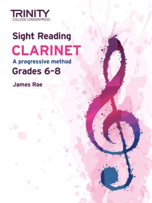 Sight Reading Clarinet: Grades 6-8