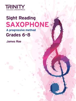 Sight Reading Saxophone: Grades 6-8