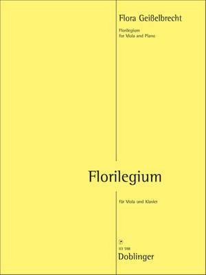 Flora Geißelbrecht: Florilegium
