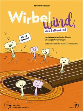 Bernhard Gortheil: Wirbelwind, das Saitenkind
