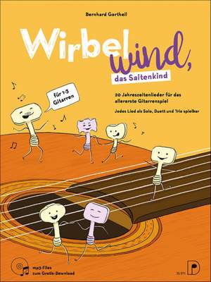 Bernhard Gortheil: Wirbelwind, das Saitenkind