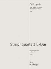 Cyrill Hynais: Streichquartett E-Dur (1895)