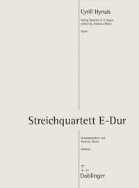Cyrill Hynais: Streichquartett E-Dur (1895)