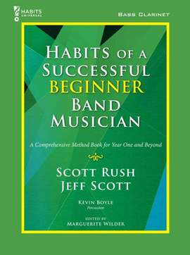 Scott Rush_Jeff Scott: Habits of a Successful Beginner Band Musician-BCla