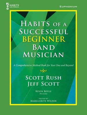 Scott Rush_Jeff Scott: Habits of a Successful Beginner Band Musician-Euph
