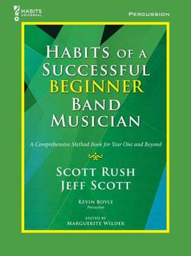 Kevin Boyle_Jeff Scott: Habits of a Successful Beginner Band Musician-Perc