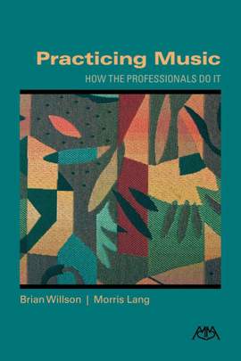 Morris Arnie Lang_Brian Willson: Practicing Music