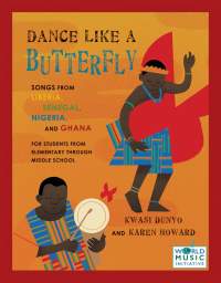 Karen Howard_Kwasi Dunyo: Dance Like a Butterfly