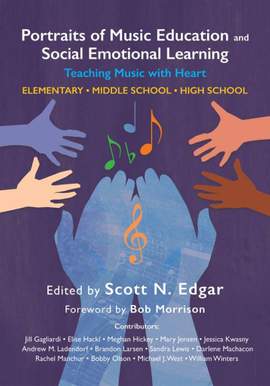 Scott N. Edgar: Portraits of Music Education
