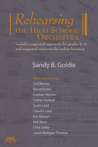 Sandy Goldie: Rehearsing the High School Orchestra