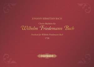 Johann Sebastian Bach et al.: Notebook for Wilhelm Friedemann Bach 1720