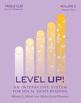 Michele Henry_Keitha Lucas Hamann: Level Up - Vol. 2: Treble Clef (Student Workbook)