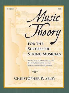 Christopher Selby: Music Theory for the Successful Musician Bass 2