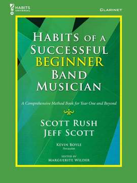 Scott Rush_Jeff Scott: Habits of a Successful Beginner Band Musician-Clar