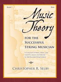 Christopher Selby: Music Theory for the Successful Musician Bass 1