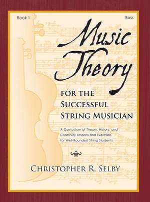 Christopher Selby: Music Theory for the Successful Musician Bass 1