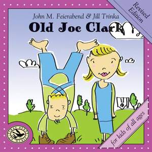 John M. Feierabend_Jill Trinka: Old Joe Clark