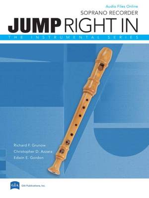 Edwin E. Gordon_Christopher D. Azzara: Jump Right In: Recorder Book with MP3