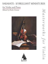 Pablo de Sarasate: 10 Brilliant Miniatures