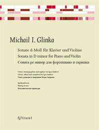 Michail I. Glinka: Sonate d-Moll für Klavier und Violine