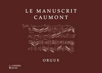 Le Manuscrit Caumont Orgue English Edition