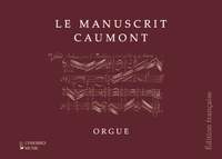 Le Manuscrit Caumont Orgue Édition Française