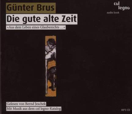 Brus:die Gute Alte Zeit
