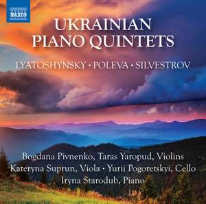 Lyatoshynsky, Poleva, Silvestrov: Ukrainian Piano Quintets Product Image