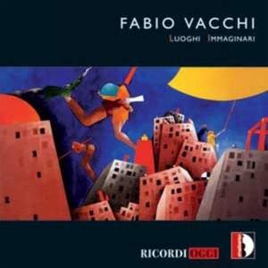 Vacchi:luoghi Immaginari