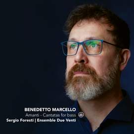 Amanti - Cantatas for Bass